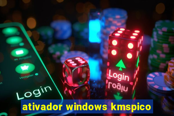 ativador windows kmspico